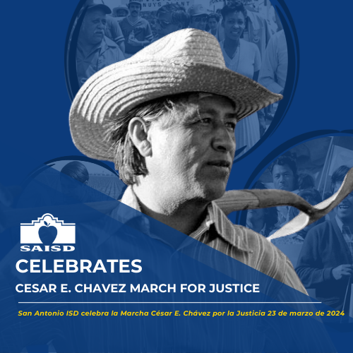 SAISD Celebrates Cesar E. Chavez